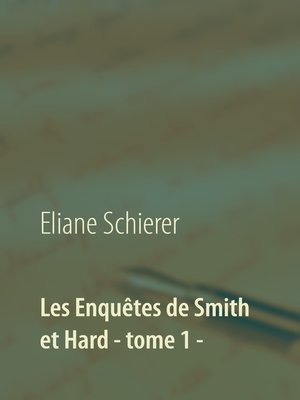cover image of Les Enquêtes de Smith et Hard--tome 1 -